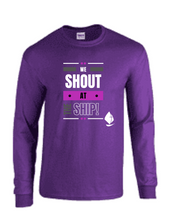 Load image into Gallery viewer, &quot;We Shout at The Ship&quot; Long Sleeve Shirt
